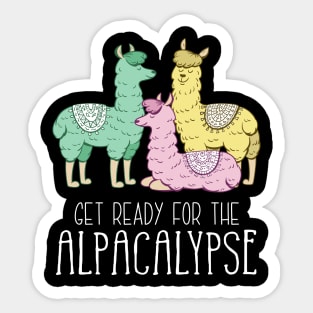 Get Ready For The Alpacalypse Llama Sticker